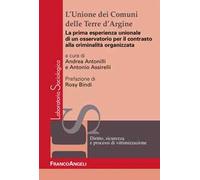 L'unione dei comuni delle Terre d'Argine. La prima esperienza unionale di un osservatorio per il contrasto alla criminalità organizzata
