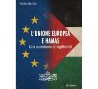 L'Unione Europea e Hamas. Una questione di legittimità (2001-2007)