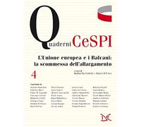 L'Unione Europea e i Balcani: la scommessa dell'allargamento
