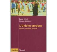 L'Unione Europea. Governo, istituzioni, politiche
