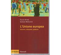 L'Unione Europea. Governo, istituzioni, politiche