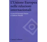 L'Unione Europea nelle relazioni internazionali