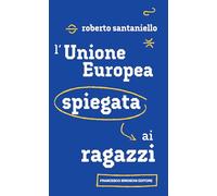 L'Unione Europea spiegata ai ragazzi