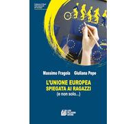 L'Unione Europea spiegata ai ragazzi (e non solo...)