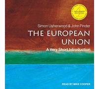 L'Unione europea: un'introduzione molto breve, 4a edizione (The Very Short Introductions Series)