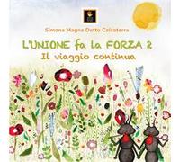 L'unione fa la forza. Il grande abbraccio dello shiatsu. Vol. 2