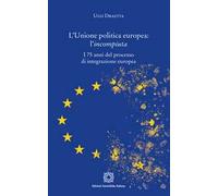 L'Unione politica europea: l'incompiuta