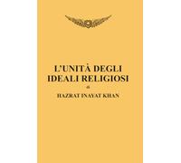 L'Unità degli ideali religiosi