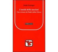 L'unità delle nazioni. Una visione dei Padri della Chiesa