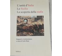 L'unità d'Italia - La Sicilia - La scoperta della mafia