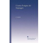 L'unita' d'origine del linguaggio