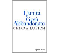 L'unità e Gesù abbandonato