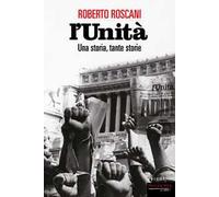 L'Unità. Una storia, tante storie