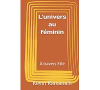 L'univers au féminin: À travers Elle