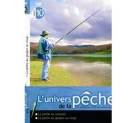 L'univers de la pêche N°10: Carassin - Goujon