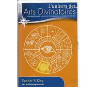 L'univers des Arts Divinatoires N° 23 : Spécial Yi King - Les 64 hexagrammes