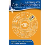 L'univers des Arts Divinatoires N°3: Les 22 Lames Majeures