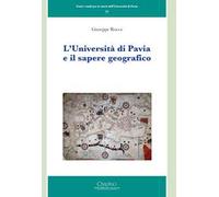 L'Università di Pavia e il sapere geografico