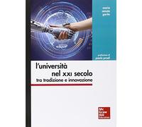 L'università nel XXI secolo tra tradizione e innovazione