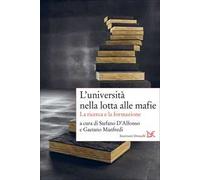 L'università nella lotta alle mafie. La ricerca e la formazione