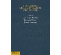L'università nelle letterature (sec. XIII-XXI)