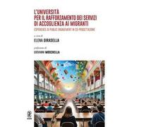 L'università per il rafforzamento dei servizi di accoglienza ai migranti. Esperienze di public engagement in co-progettazione