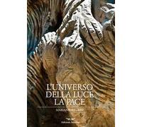 L'universo della luce. La pace