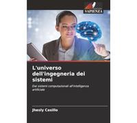 L'universo dell'ingegneria dei sistemi: Dai sistemi computazionali all'intelligenza artificiale