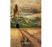 L' Universo in fondo agli occhi
