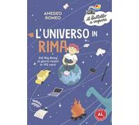 L'universo in rima. Ediz. ad alta leggibilità