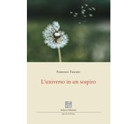 L'universo in un sospiro - [Isolario Edizioni]