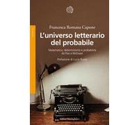 L'universo letterario del probabile. Matematica, determinismo e probabilità da Poe a McEwan