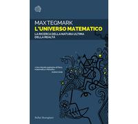 L'universo matematico. La ricerca della natura ultima della realt