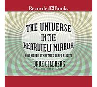 L'universo nello specchietto retrovisore: come le simmetrie nascoste modellano la realtà