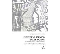 L'universo scenico delle donne. Dalla scrittura alla rappresentazione