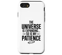 L'universo si sta espandendo, così è la scienza della mia pazienza Custodia per iPhone SE (2020) / 7/8