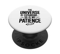 L'universo si sta espandendo, così è la scienza della mia pazienza PopSockets PopGrip Adesivo