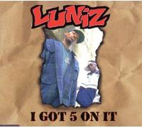 Luniz - I got 5 on it By Luniz (1995-08-31)