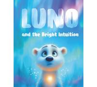 LUNO and the Bright Intuition