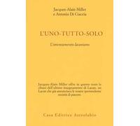 L' uno-tutto-solo. L'orientamento lacaniano