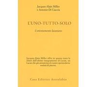 L'uno-tutto-solo. L'orientamento lacaniano