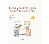 Luno y sus amigos: Cuadernillo de actividades