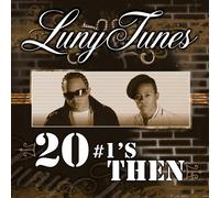 Luny Tunes 20 # 1 S Then - Luny Tunes 20 # 1 S Then