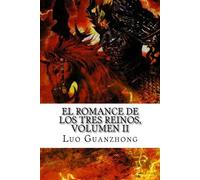 Luo Guanzhong El Romance de los Tres Reinos, Volumen II (Tascabile)
