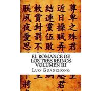 Luo Guanzhong El Romance de los Tres Reinos, Volumen III (Tascabile)