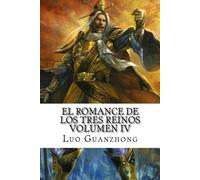 Luo Guanzhong El Romance de los tres reinos, Volumen IV (Tascabile)