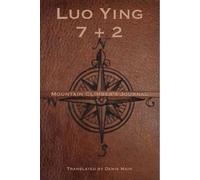 Luo Ying Seven + Two: A Mountain Climber's Journal (Tascabile)
