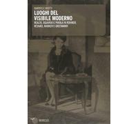 Luoghi del visibile. Realtà sguardo e parola in Rohmen, Resnais, Marker e ...