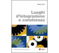 Luoghi d'integrazione e convivenza