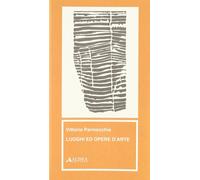 Luoghi ed Opere d'Arte - [Alinea Editrice]
